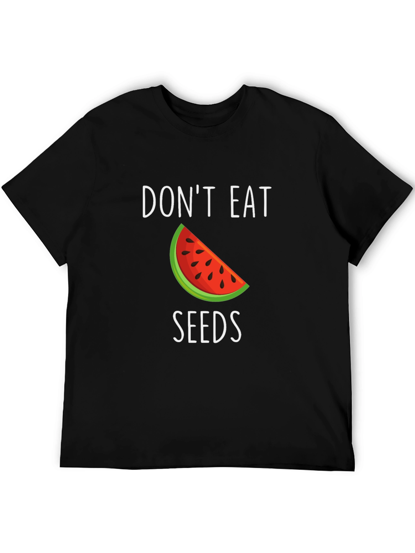 Dont Eat Seeds T-Shirt - Watermelon Design