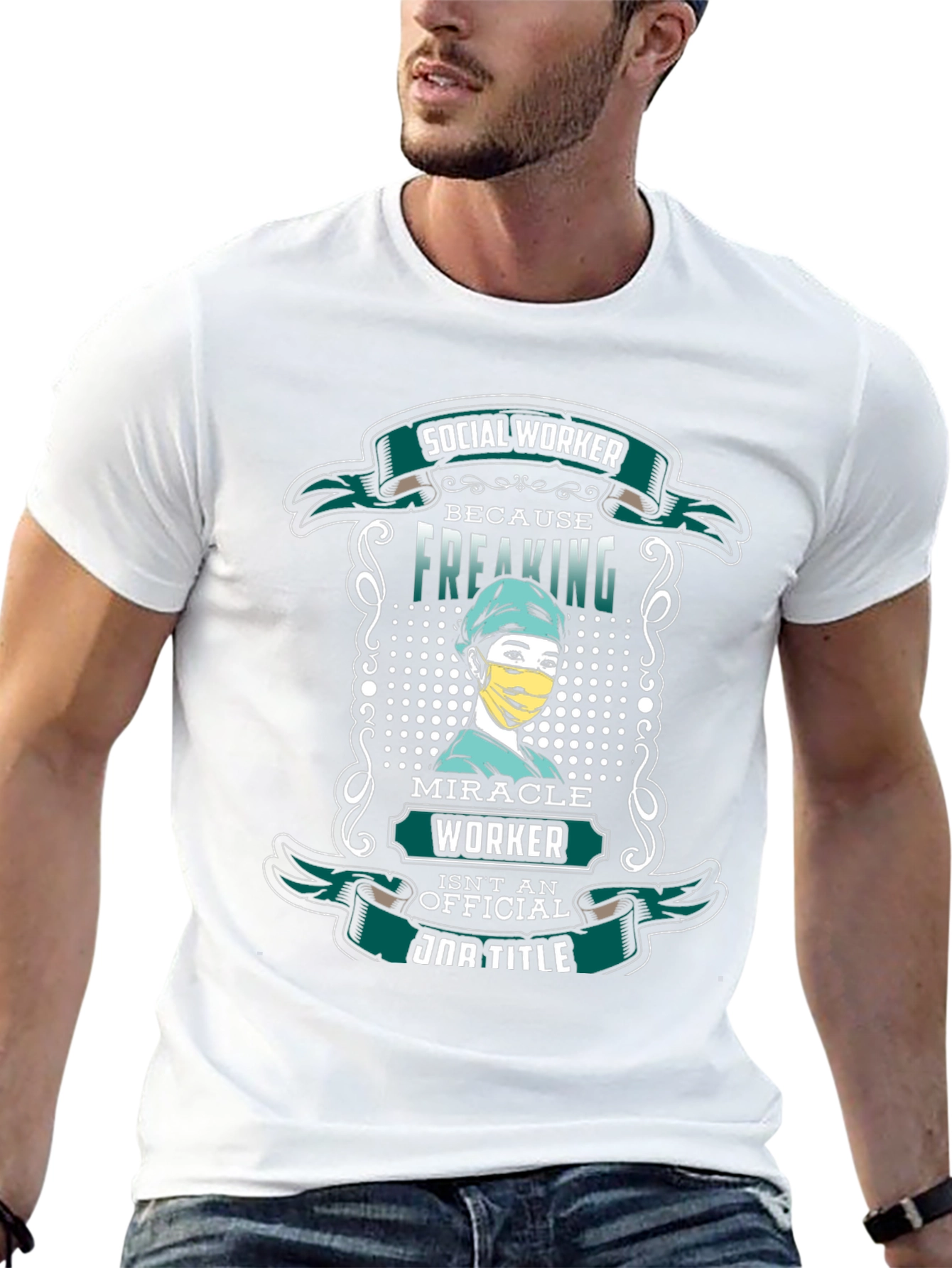 Social Worker Freaking Miracle T-Shirt