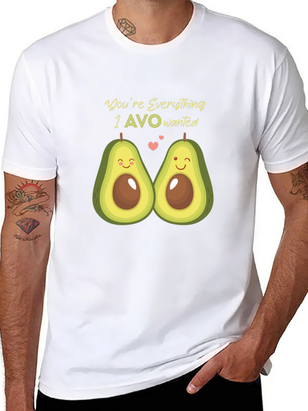 Avocado Love T-Shirt - Youre Everything I AVO Wanted