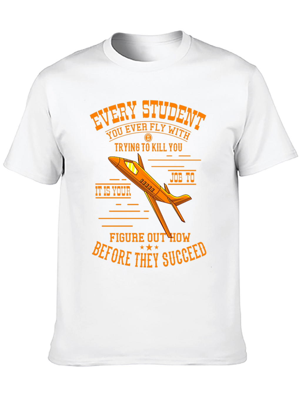 Student Pilot T-Shirt - Aviation Humor