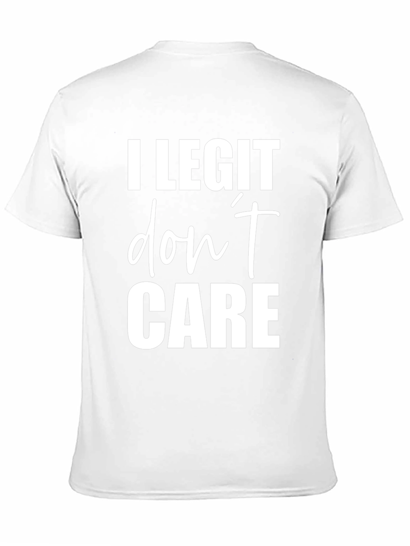I Legit Dont Care Black T-Shirt