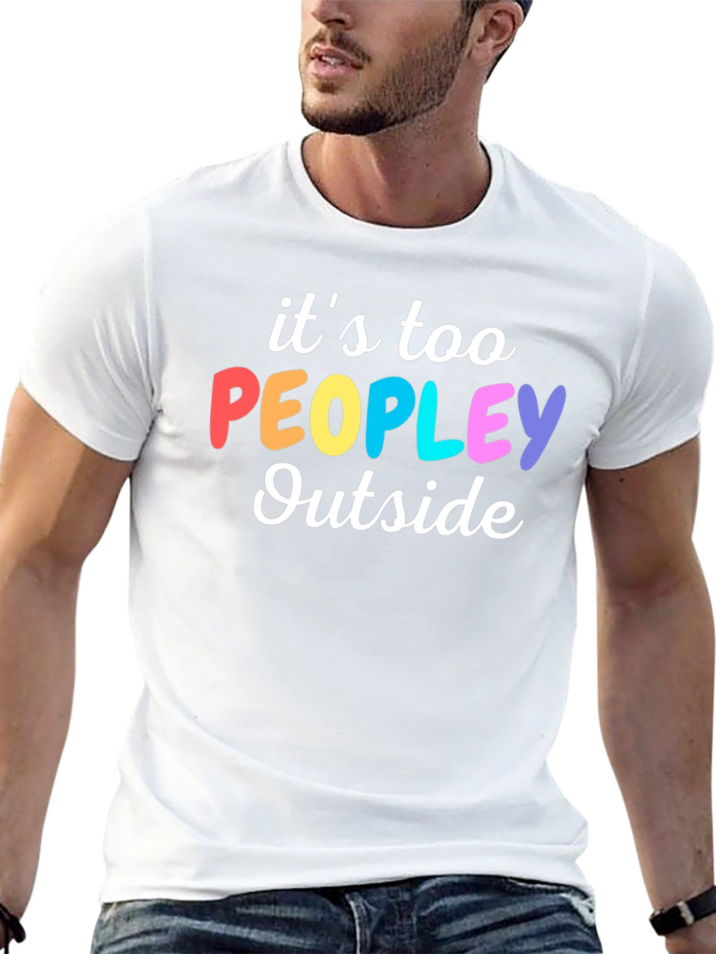 Introvert Humor Tee: Its Too Peopley Outside T-Shirt