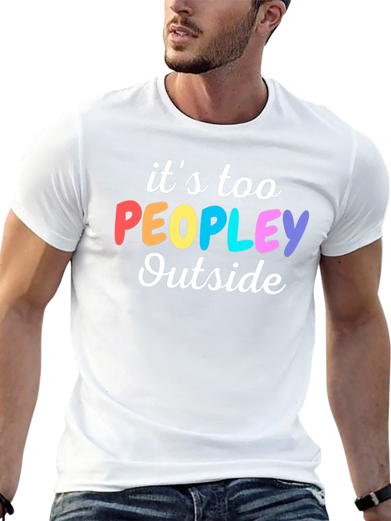 Introvert Humor Tee: Its Too Peopley Outside T-Shirt