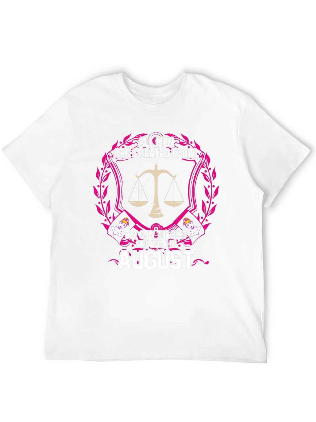 August Birthday Mens T-Shirt