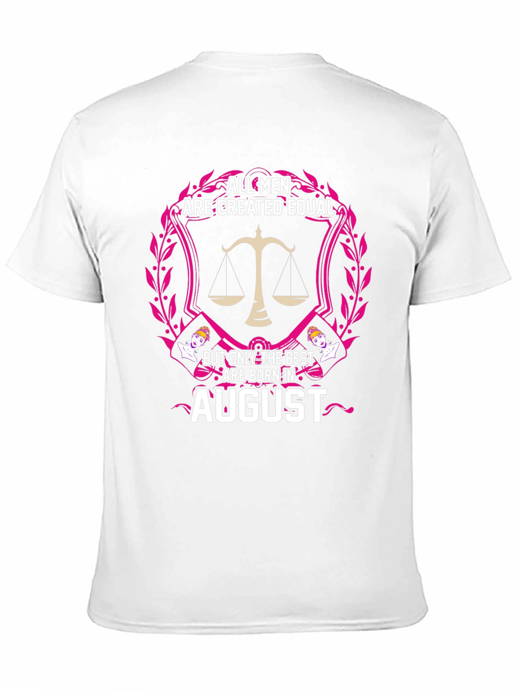 August Birthday Mens T-Shirt