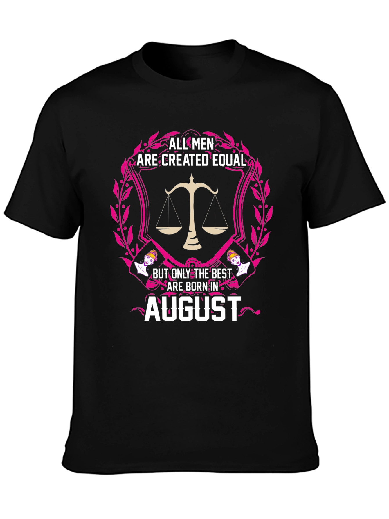 August Birthday Mens T-Shirt