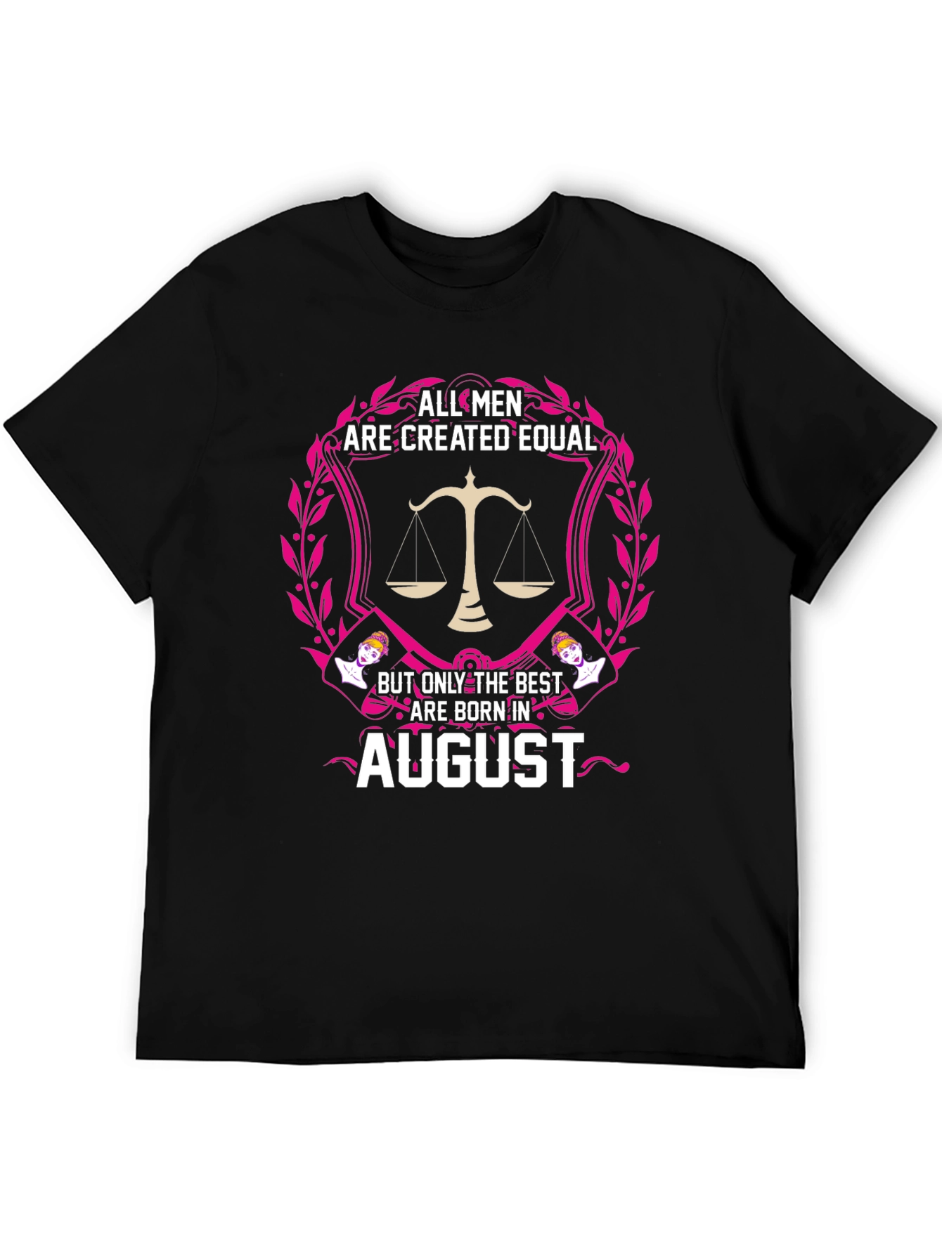 August Birthday Mens T-Shirt