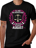 August Birthday Mens T-Shirt
