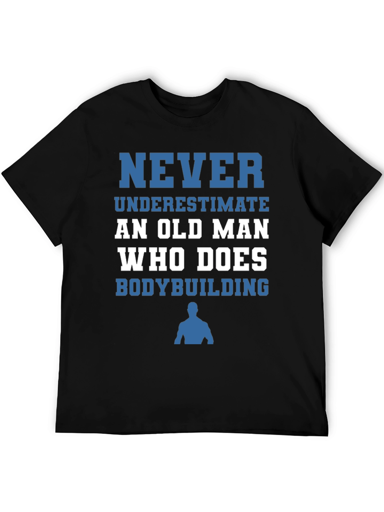 Never Underestimate Old Man Bodybuilding T-Shirt