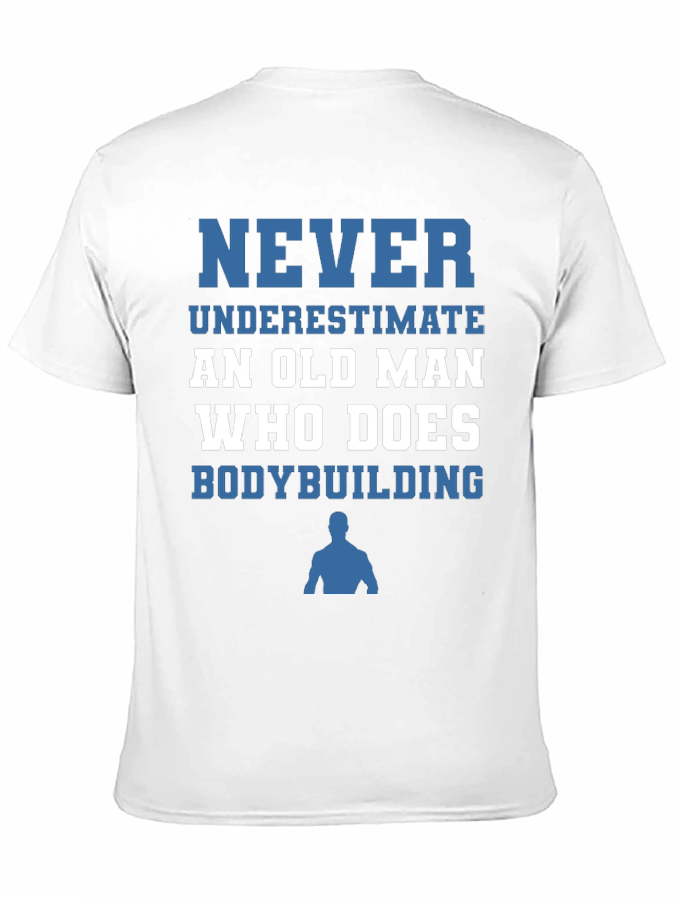 Never Underestimate Old Man Bodybuilding T-Shirt