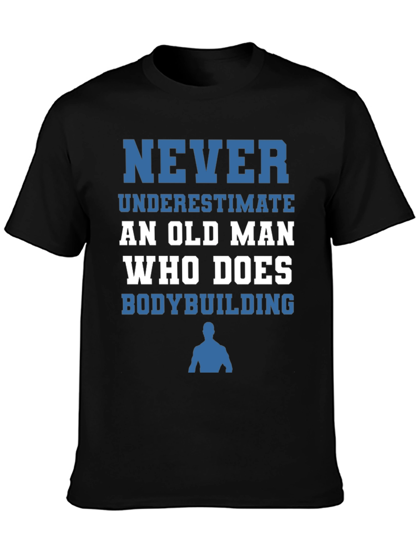 Never Underestimate Old Man Bodybuilding T-Shirt
