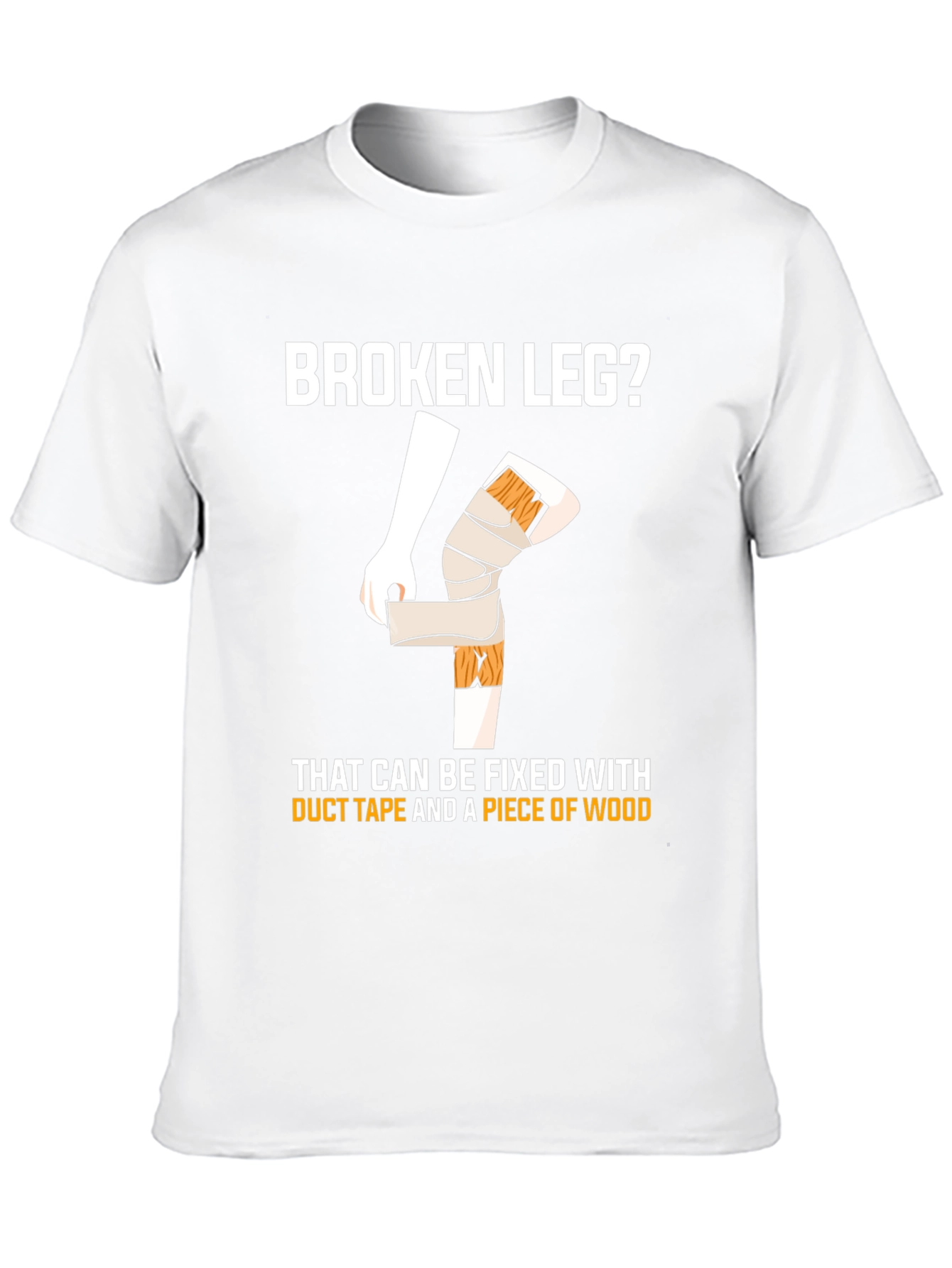 Funny Broken Leg T-Shirt - Duct Tape Fix