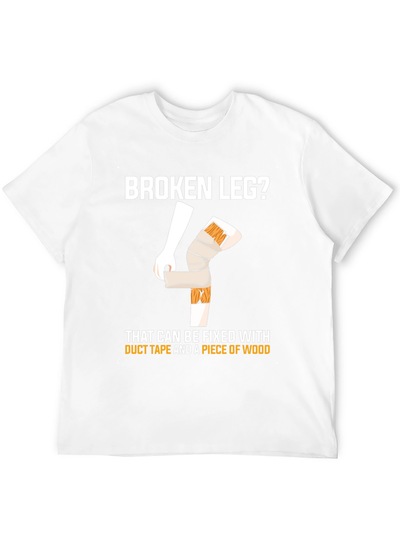 Funny Broken Leg T-Shirt - Duct Tape Fix
