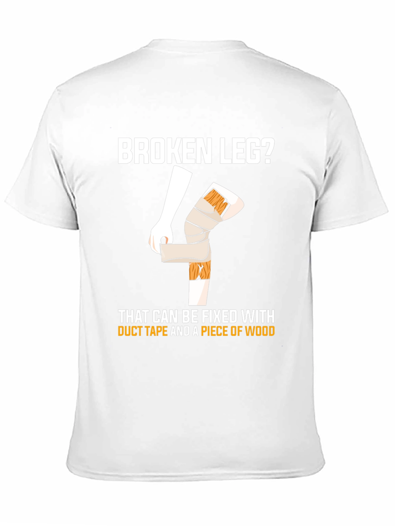 Funny Broken Leg T-Shirt - Duct Tape Fix