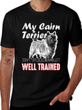My Cairn Terrier Well Trained Black T-Shirt
