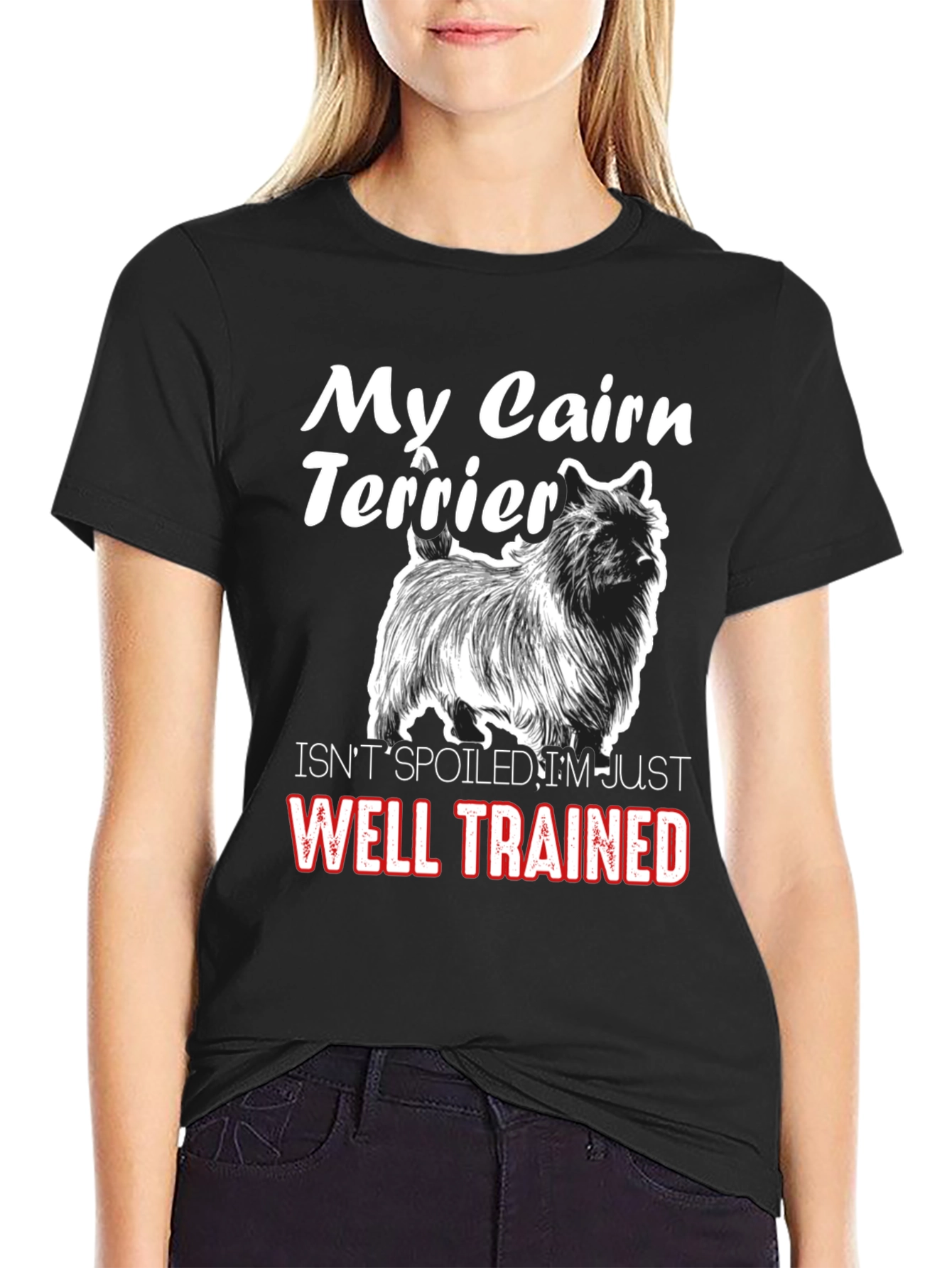 My Cairn Terrier Well Trained Black T-Shirt