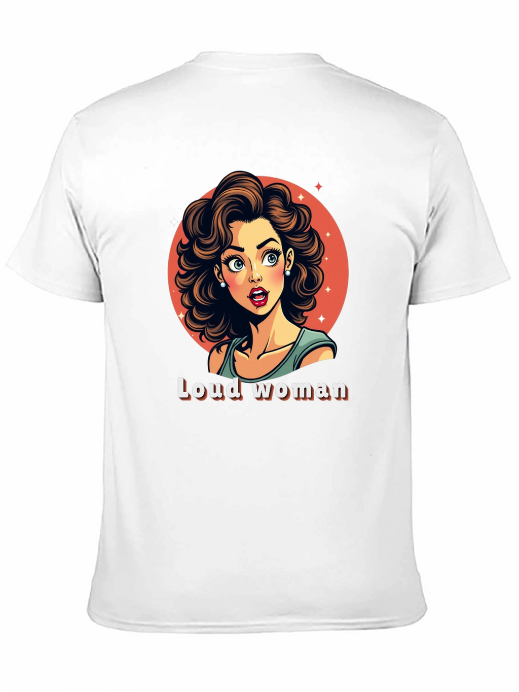 Loud Woman Graphic Tee - Stylish & Fun