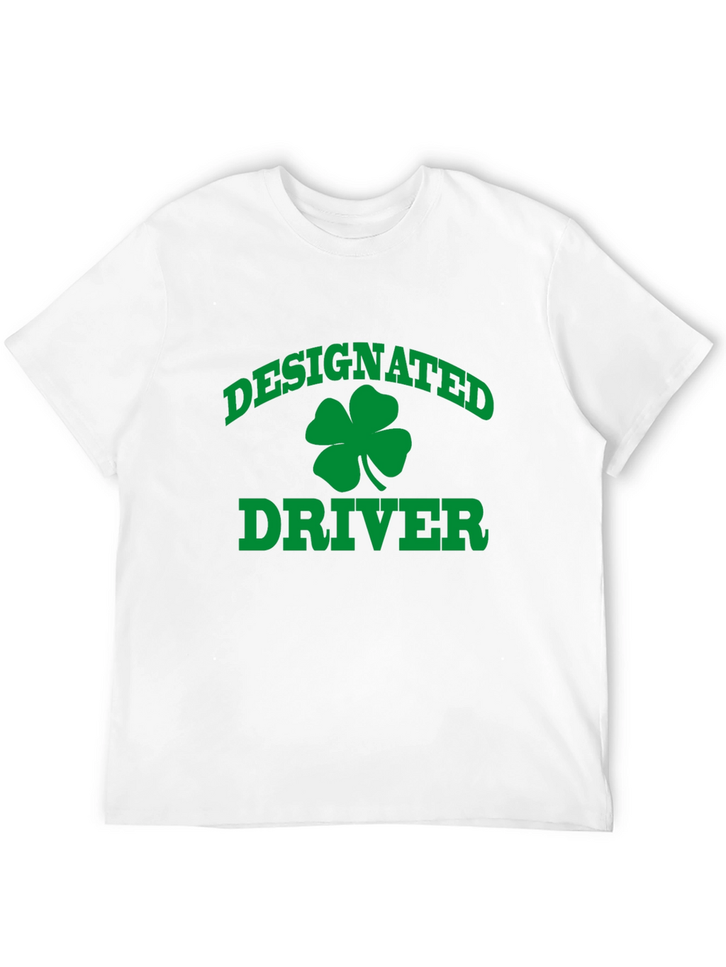 Designated Driver Shamrock St. Patricks Day T-Shirt