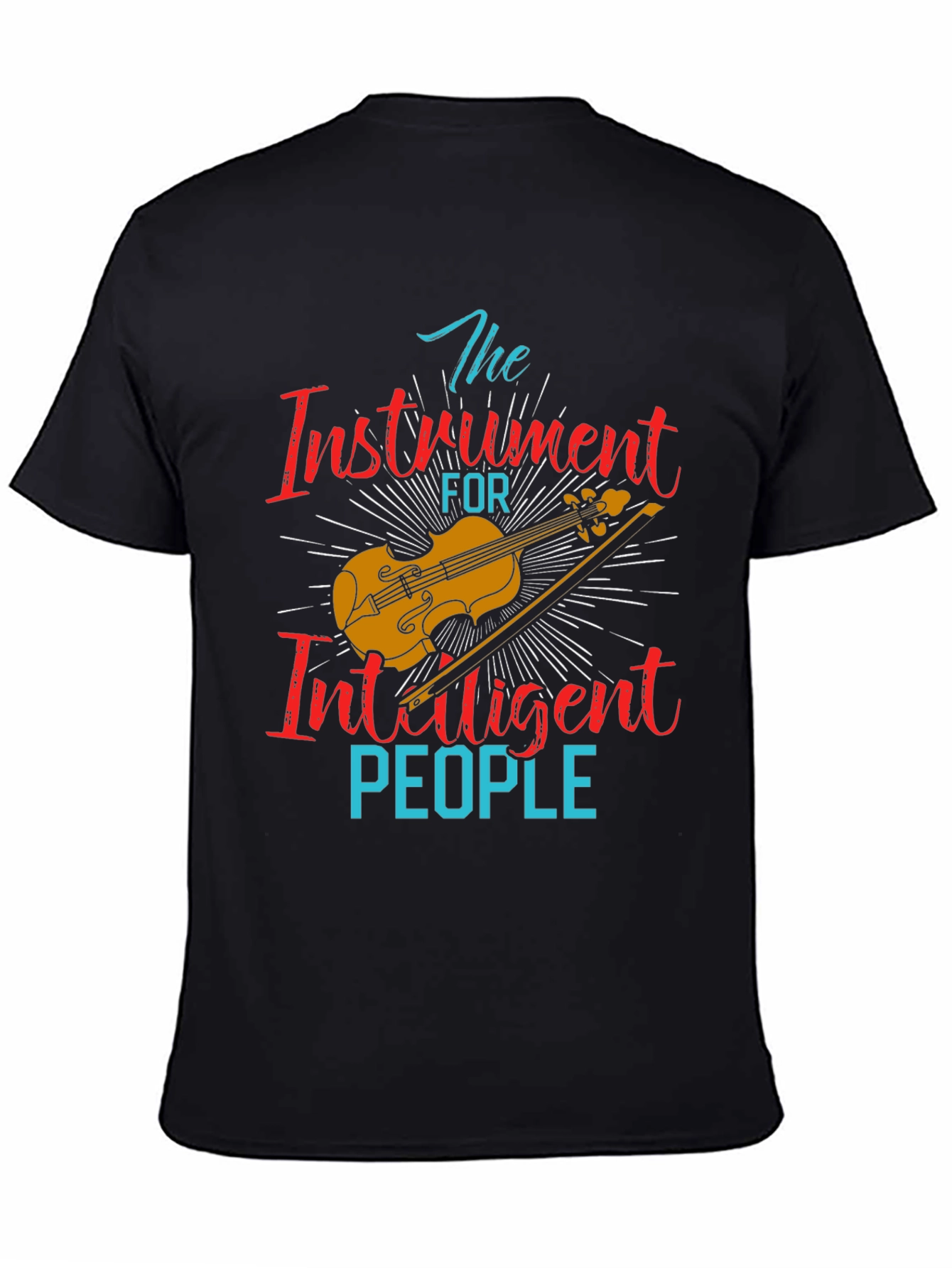 Instrument for Intelligent People T-Shirt
