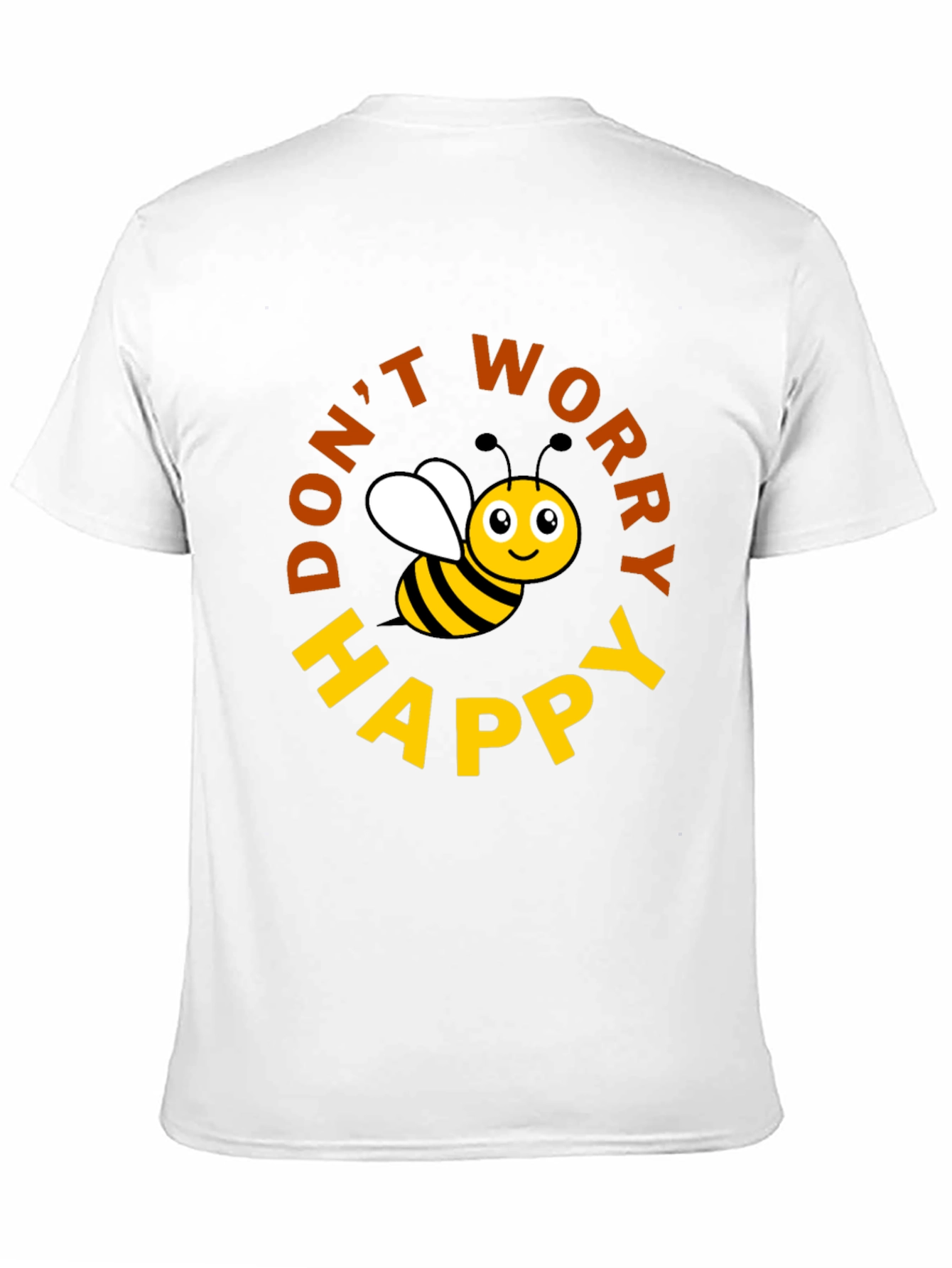 Dont Worry Bee Happy T-Shirt