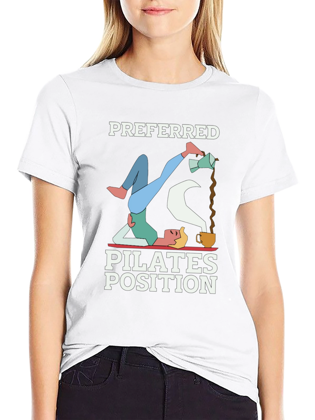 Preferred Pilates Position Coffee Lover T-Shirt