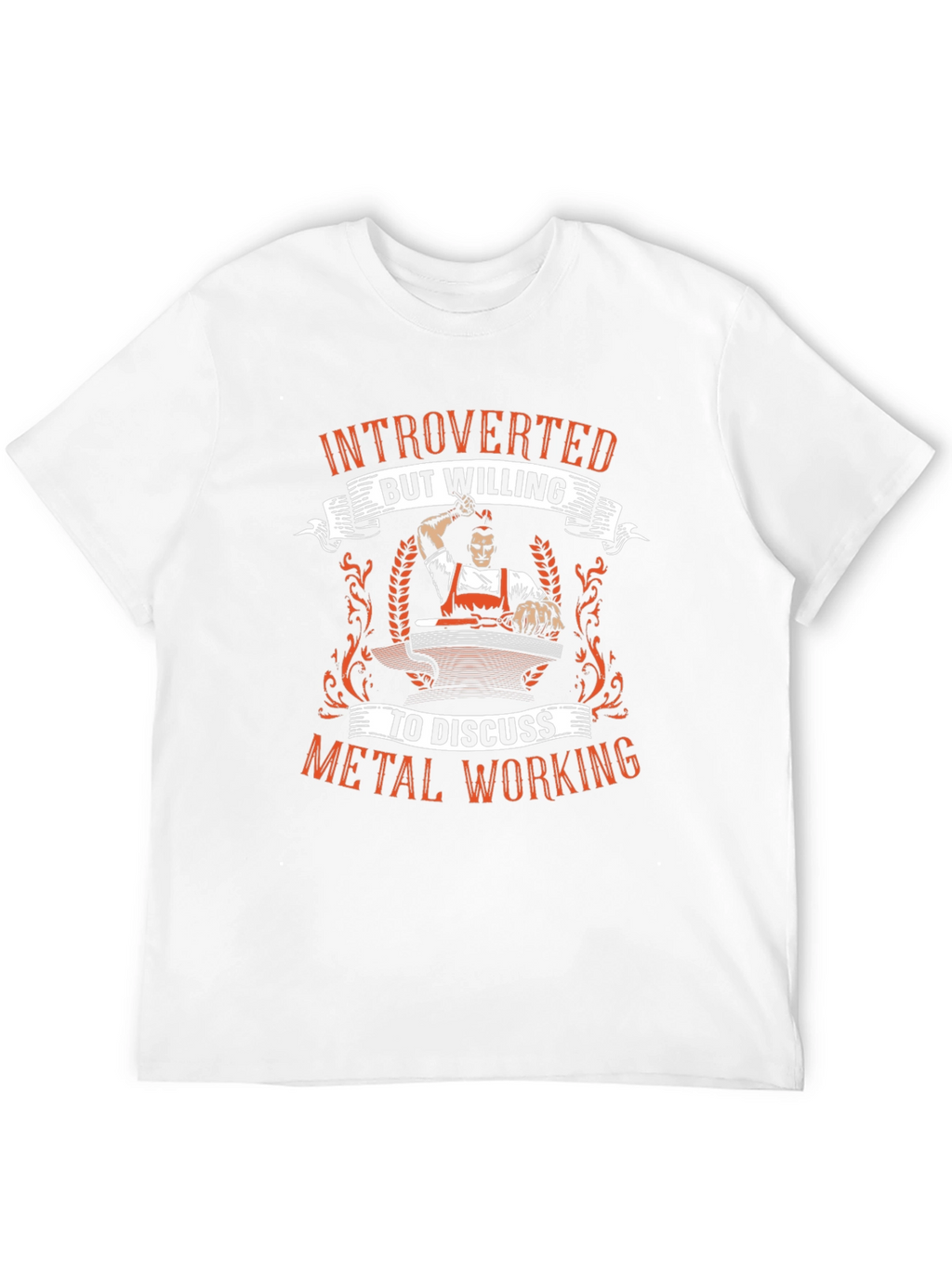 Introverted Metal Working T-Shirt