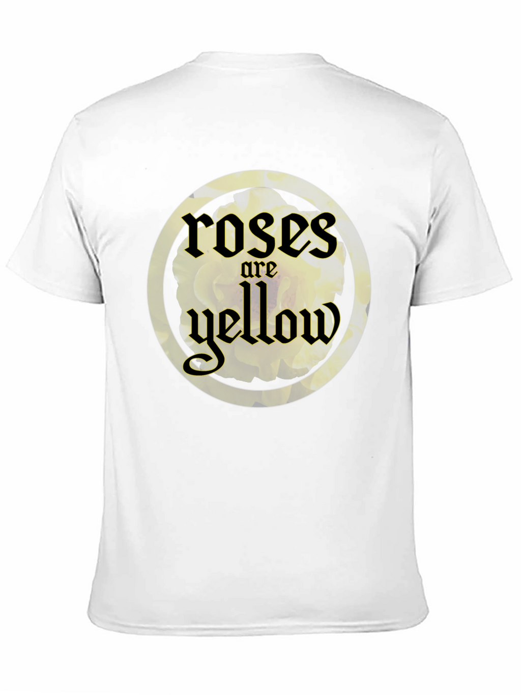 Roses are Yellow Graphic T-Shirt