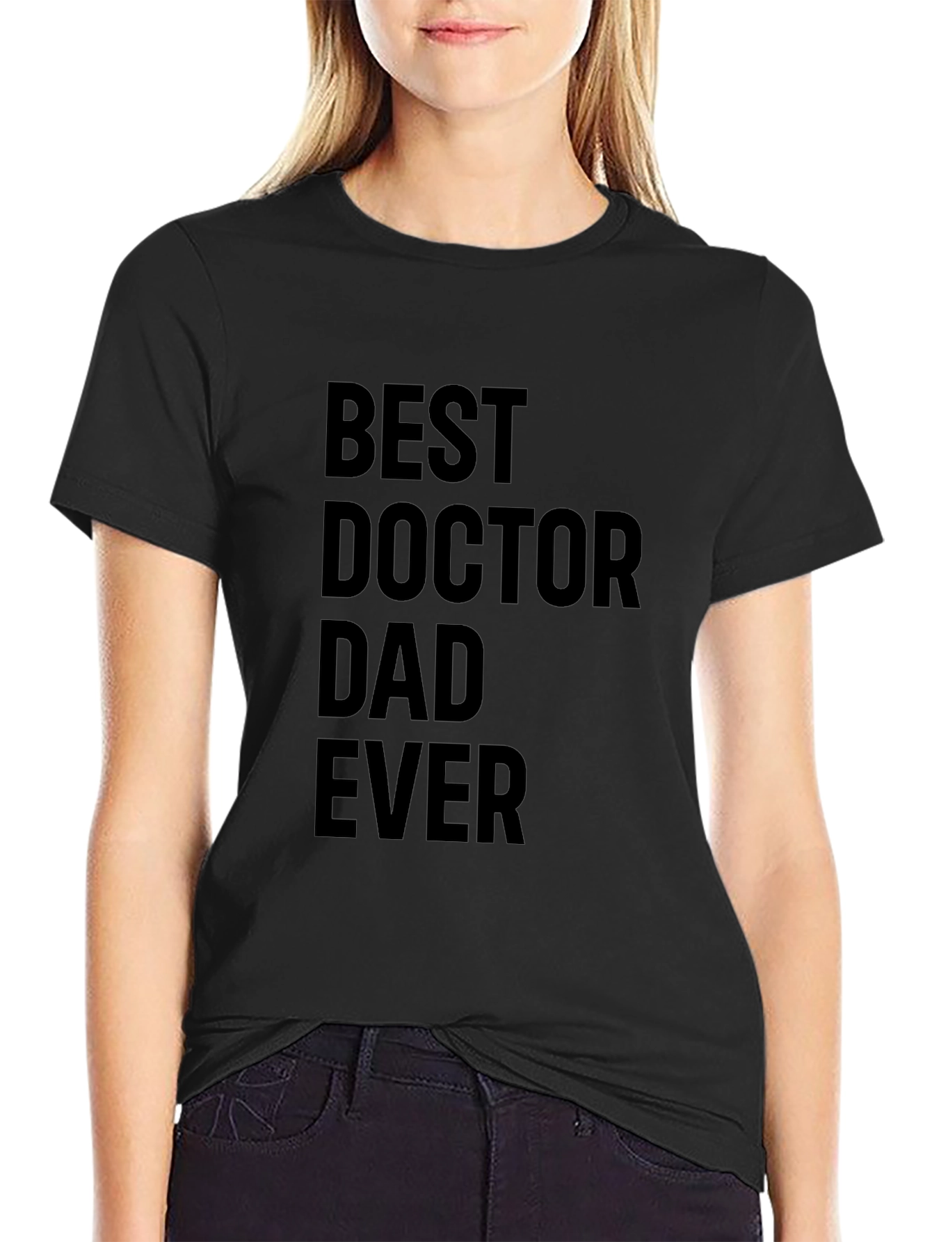Best Doctor Dad Ever Black T-Shirt