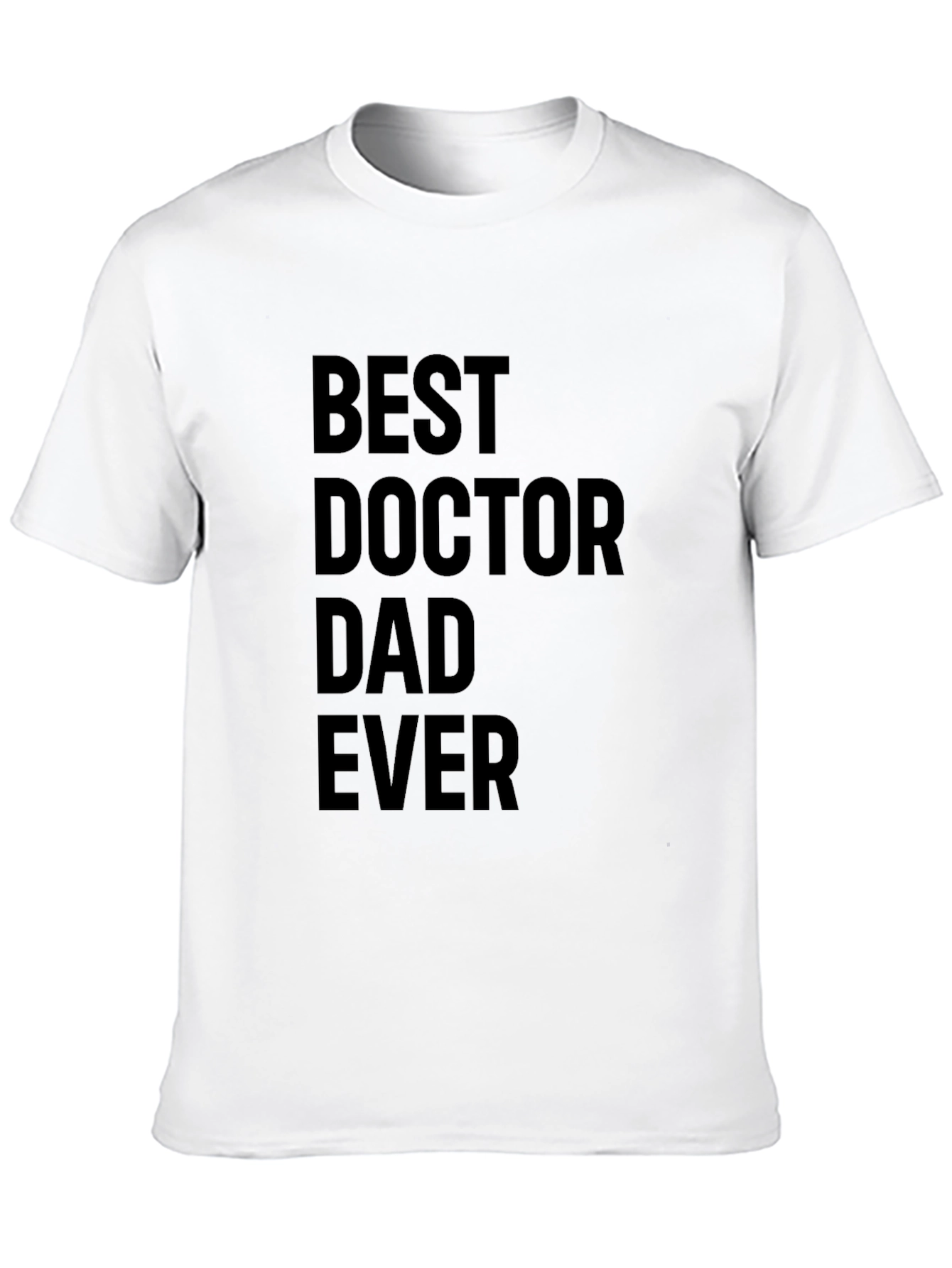 Best Doctor Dad Ever Black T-Shirt
