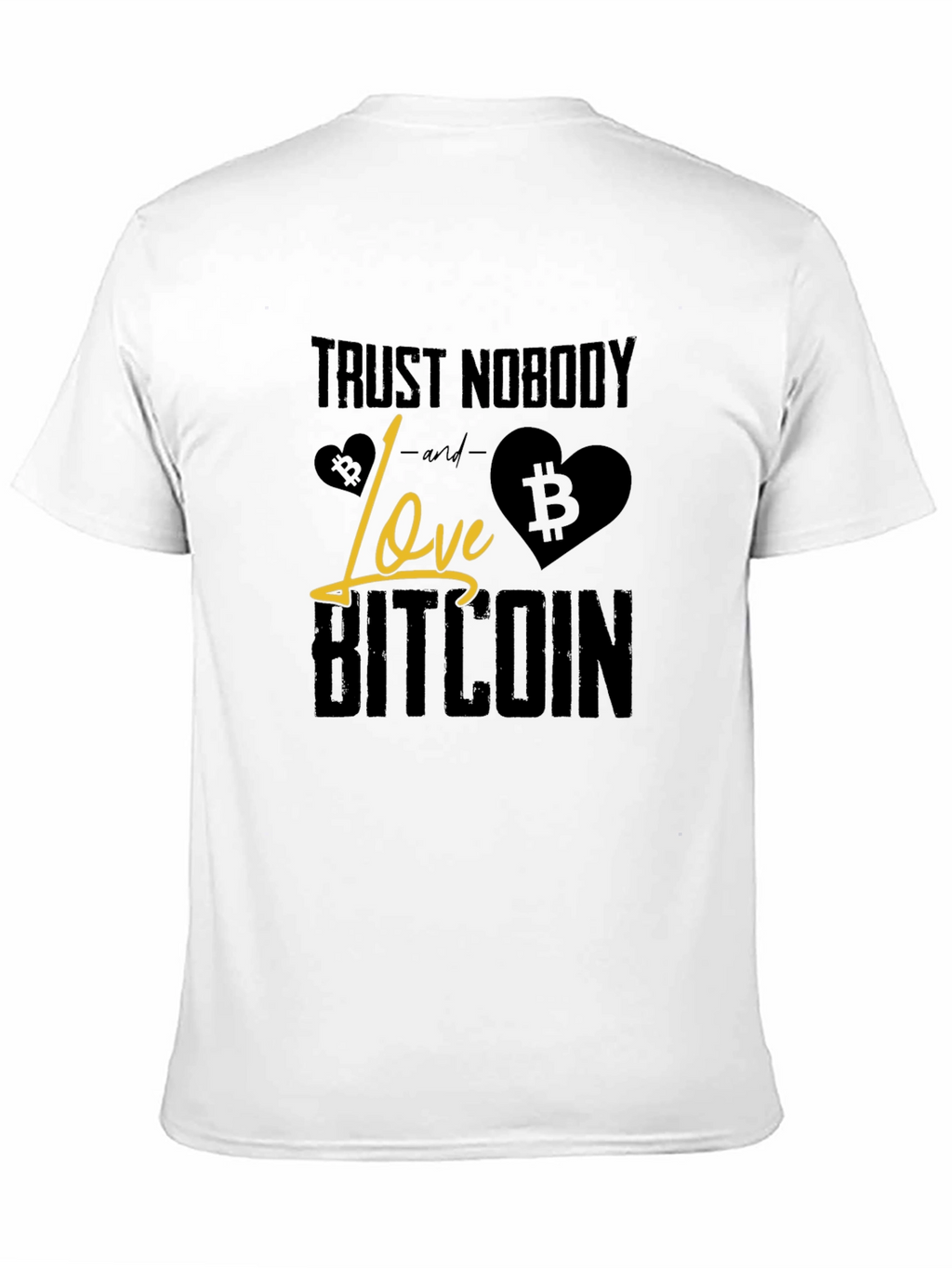 Trust Nobody Love Bitcoin T-Shirt