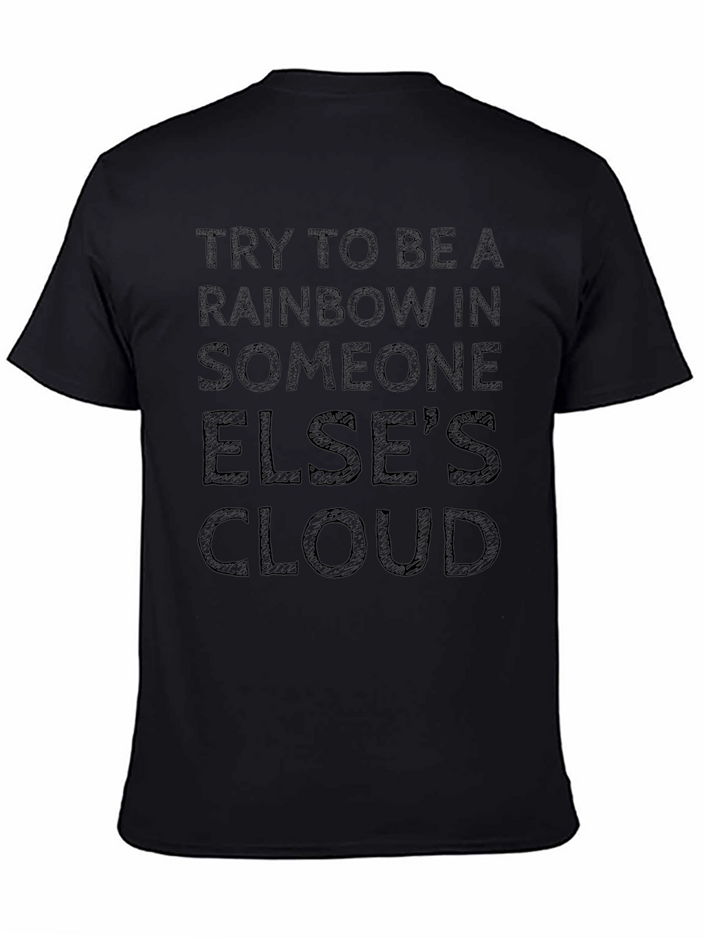 Inspirational Rainbow Cloud Graphic T-Shirt