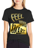 Feel You Smart Black Graphic Tee