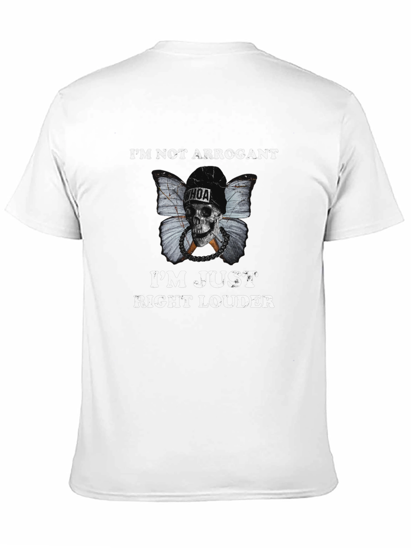Im Not Arrogant Graphic Tee