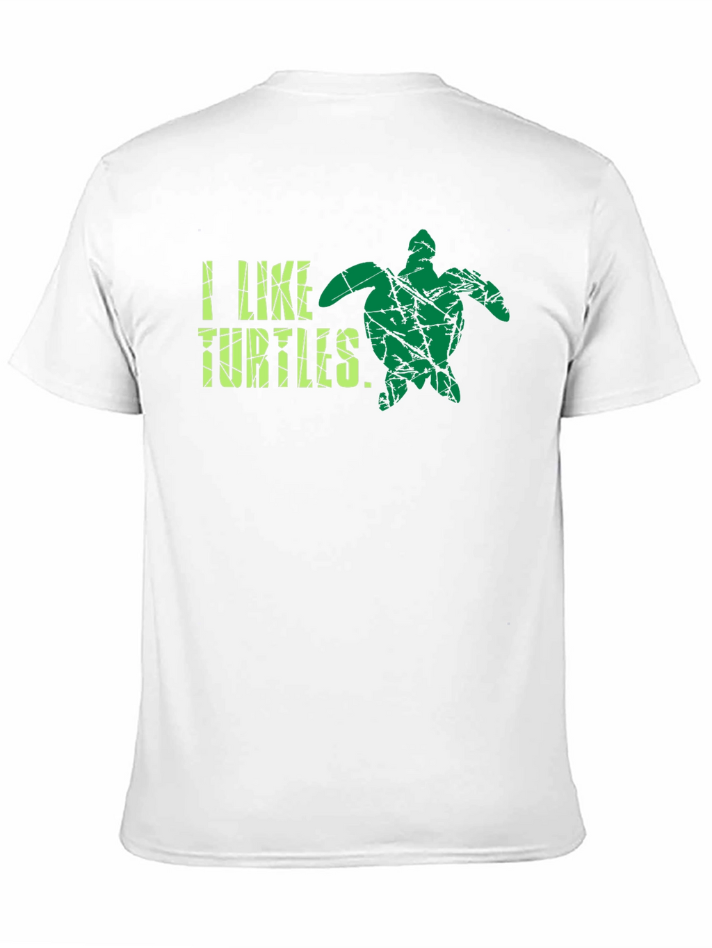 I Like Turtles T-Shirt - Cool Graphic Tee
