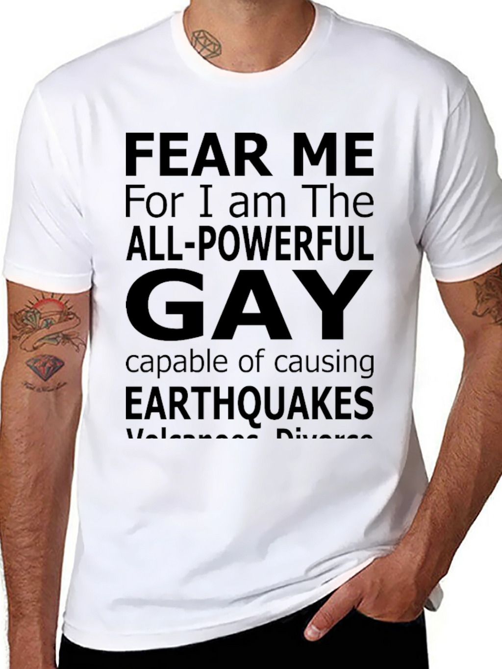 Fear Me All-Powerful Gay Tee
