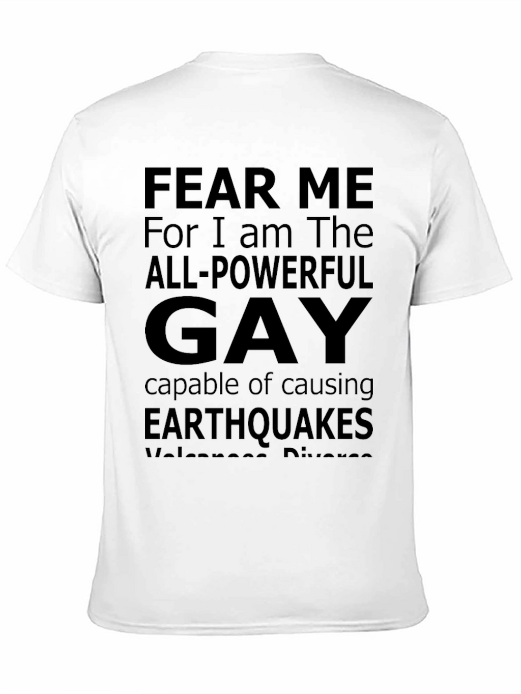 Fear Me All-Powerful Gay Tee