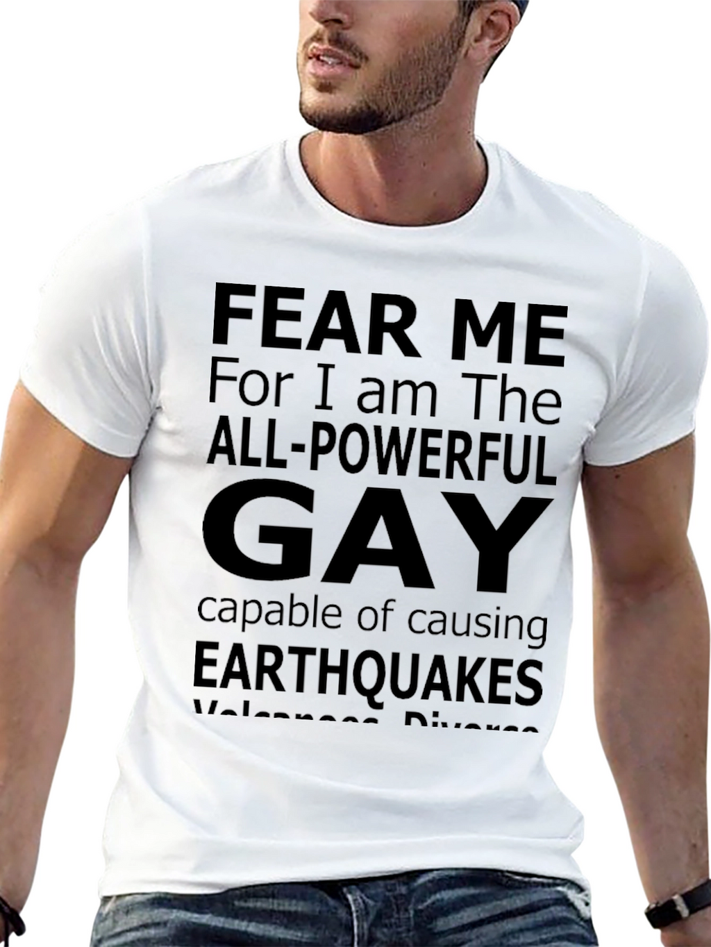 Fear Me All-Powerful Gay Tee