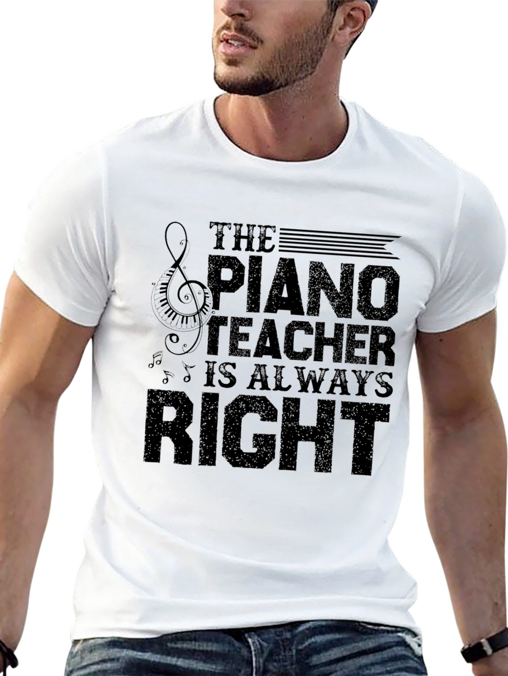 Piano Teacher T-Shirt - Always Right Musician Tee