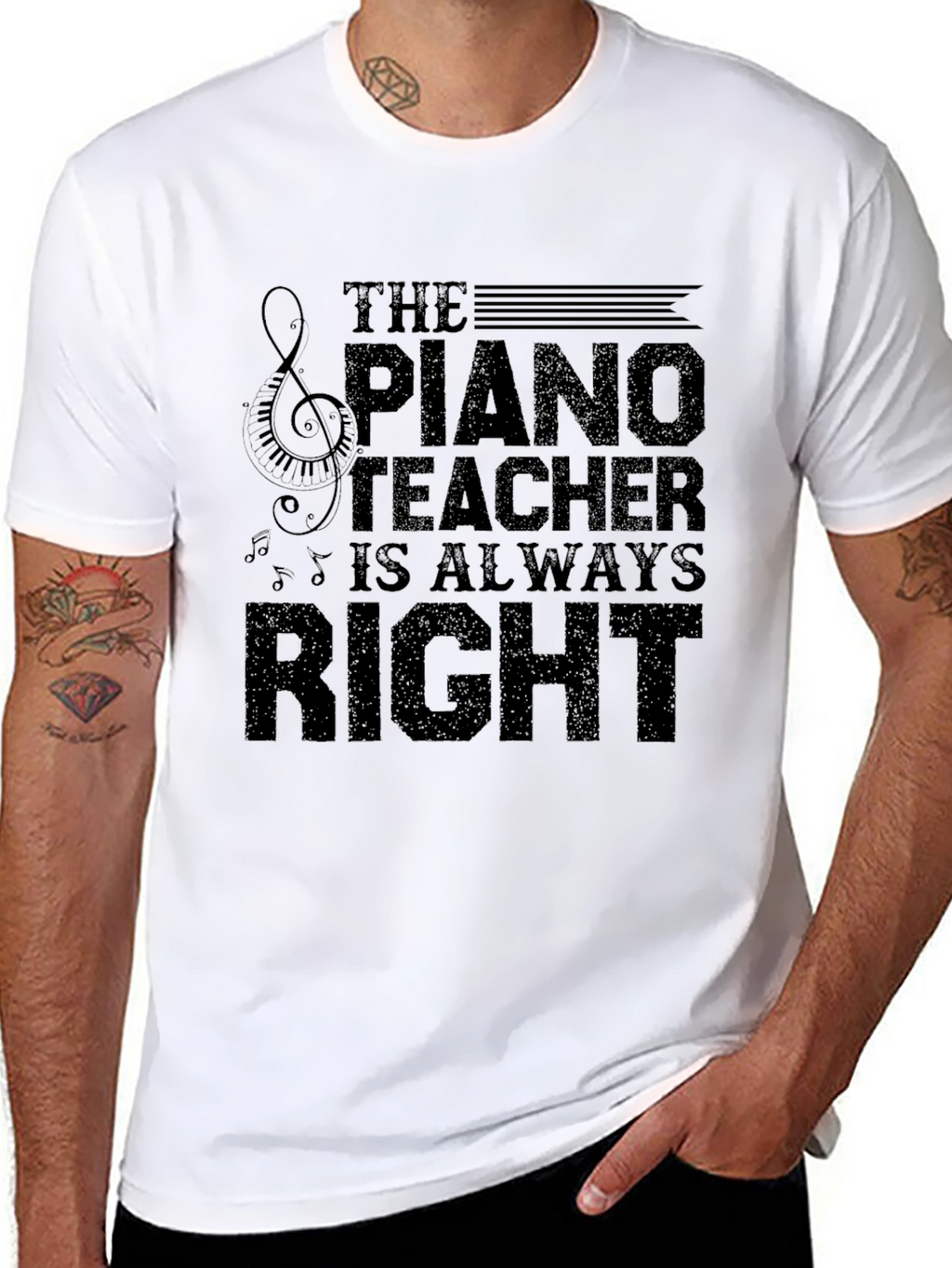 Piano Teacher T-Shirt - Always Right Musician Tee