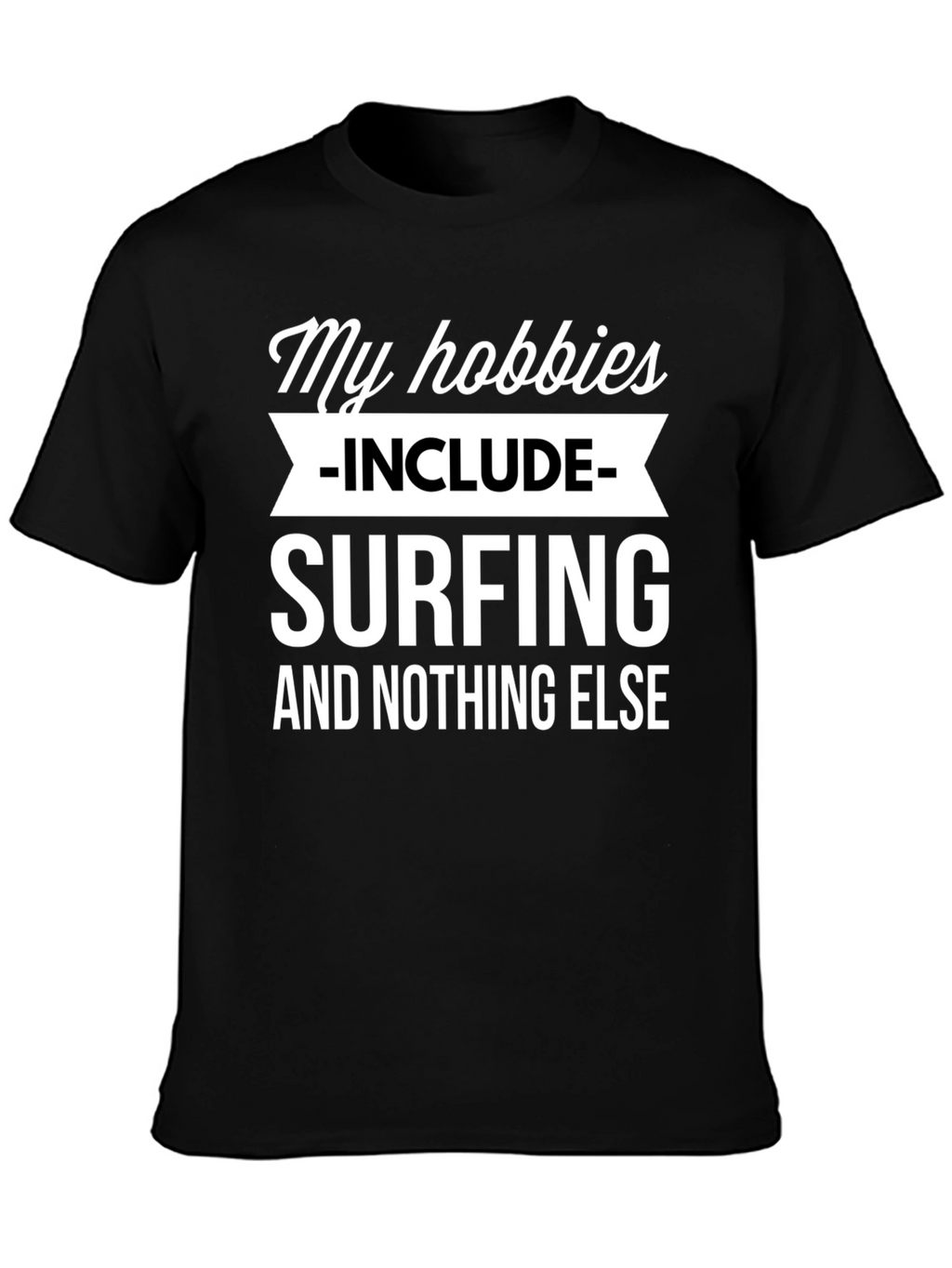 Surfing Hobby T-Shirt