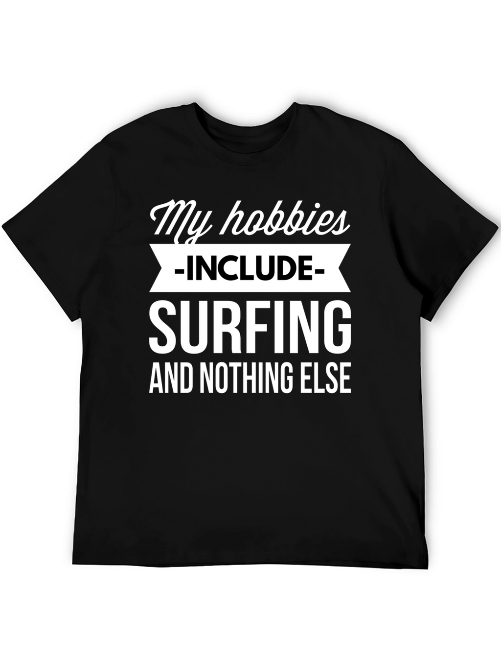 Surfing Hobby T-Shirt