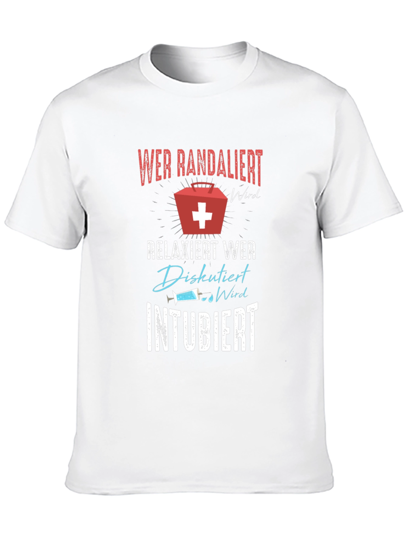 Funny Medical T-Shirt - Randalier Intubiert