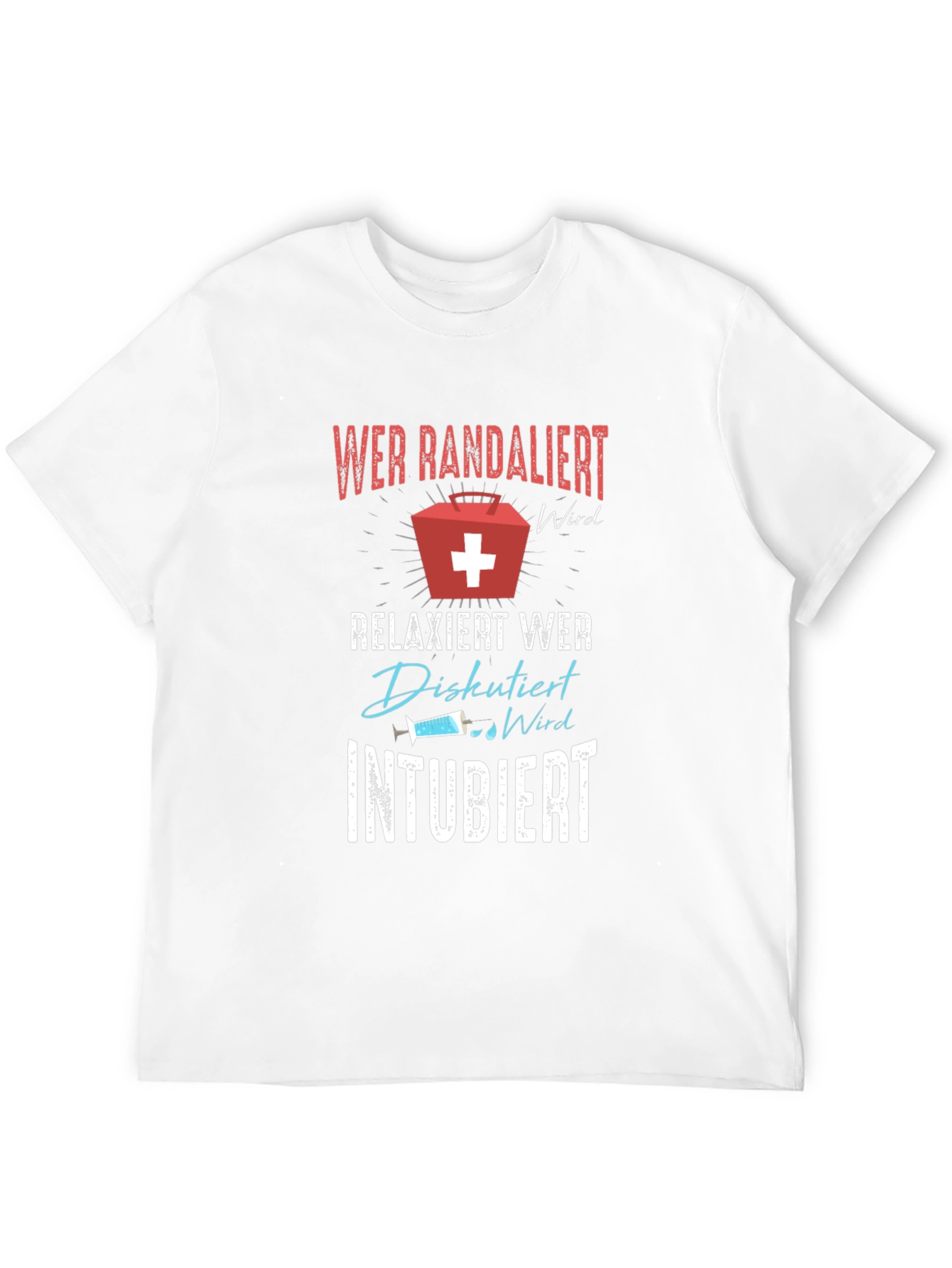 Funny Medical T-Shirt - Randalier Intubiert
