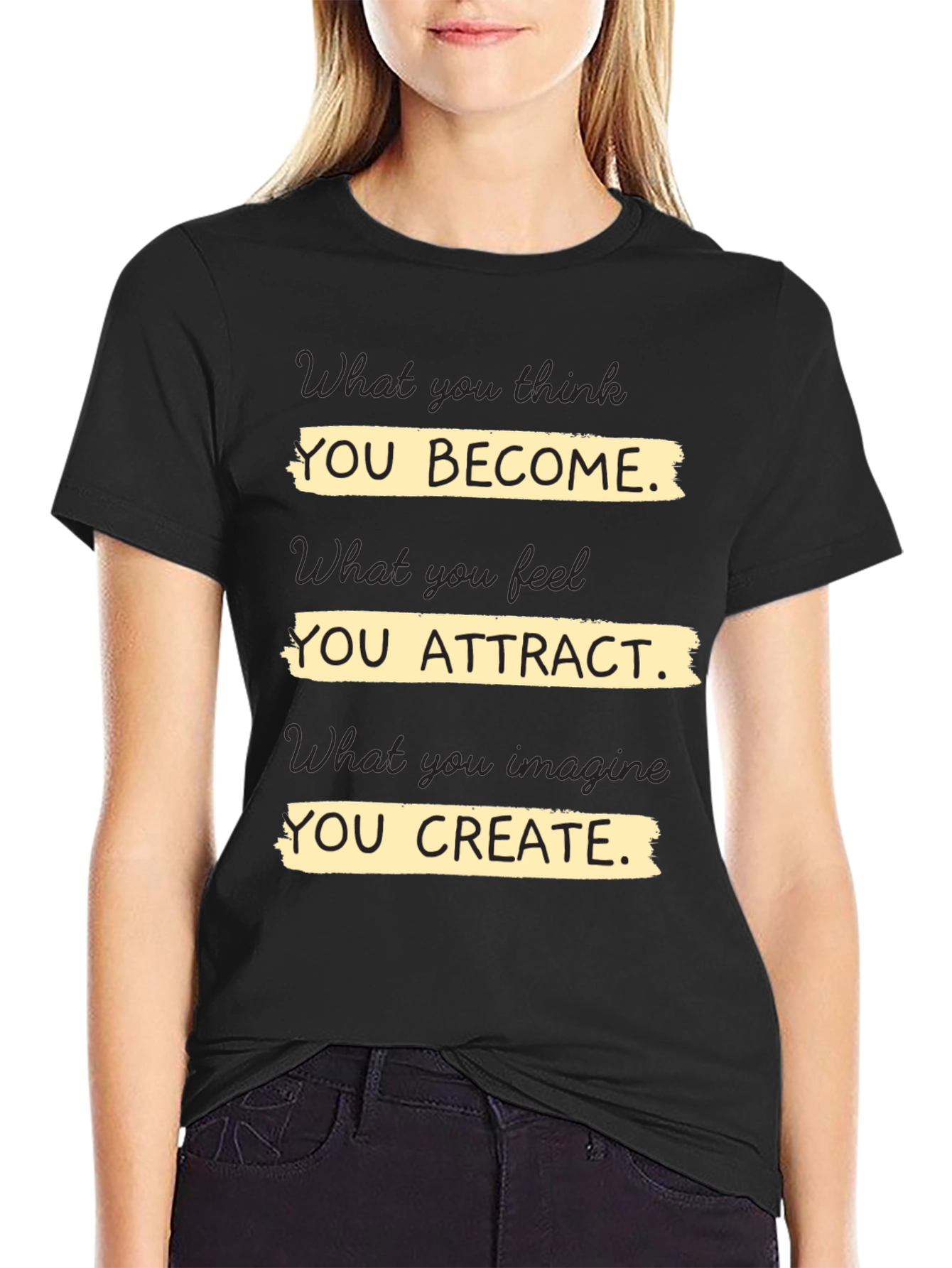 Motivational T-Shirt - You Become Attract Create