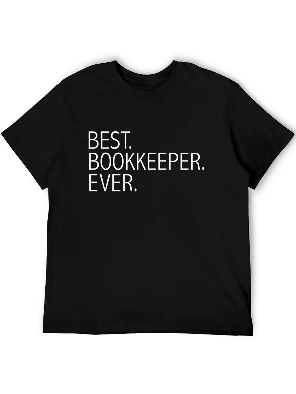 Best Bookkeeper Ever Black T-Shirt
