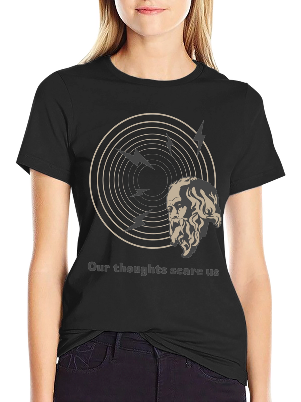 Philosophical T-Shirt: Our Thoughts Scare Us Tee