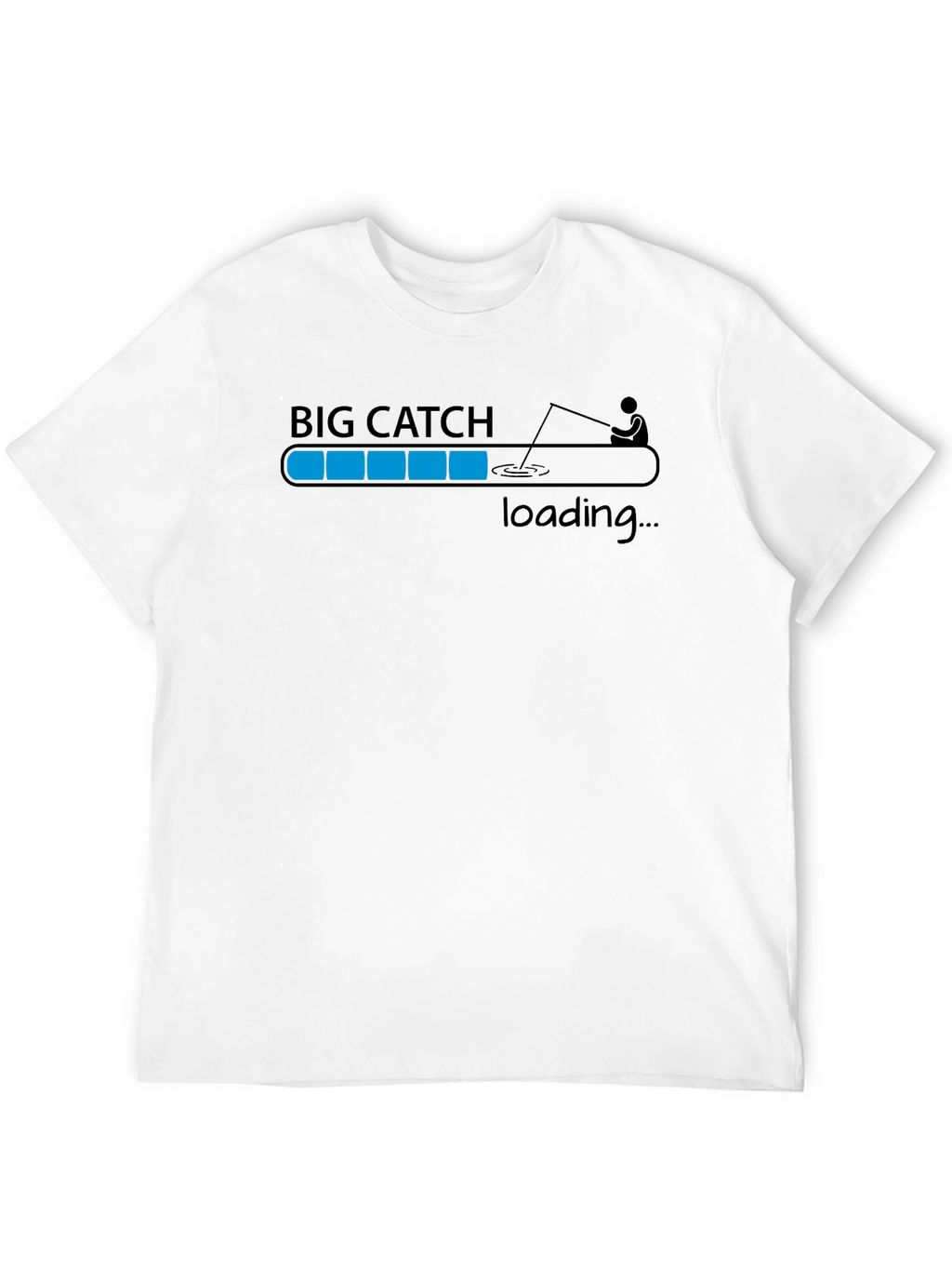 Big Catch Loading T-Shirt - Fishing Humor Tee