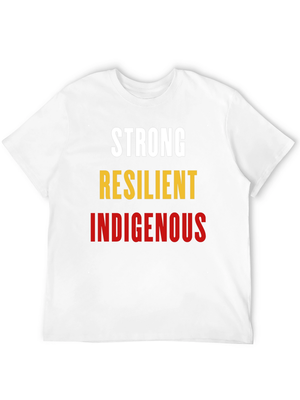 Strong Resilient Indigenous Graphic Tee