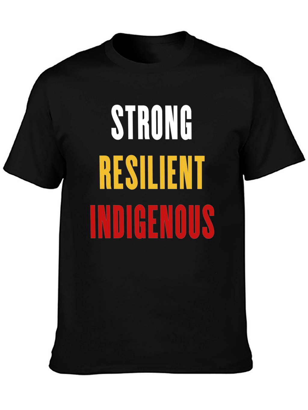 Strong Resilient Indigenous Graphic Tee