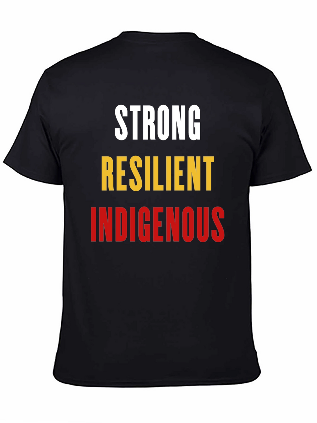 Strong Resilient Indigenous Graphic Tee